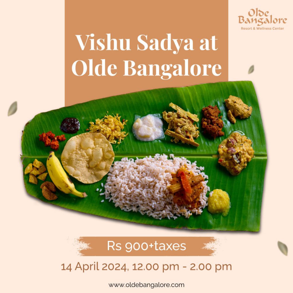 Vishu-Sadya Offer in Bangalore 2024 Olde Bangalore Resort
