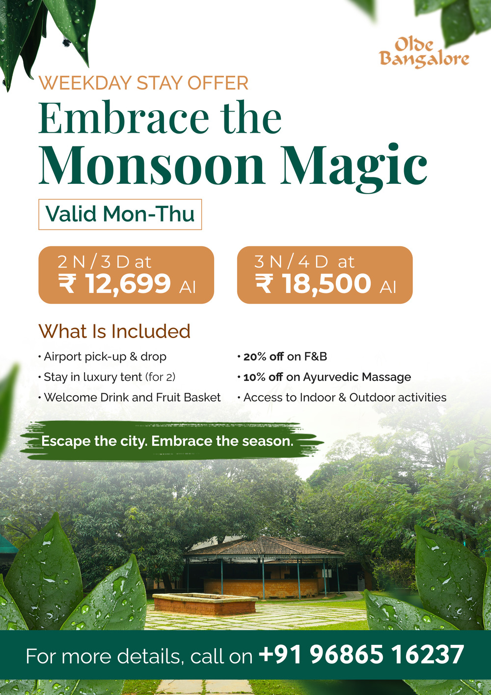 The best Family Vacation Package this Monsoon in North Bengaluru